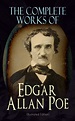 The Complete Works of Edgar Allan Poe (Illustrated Edition) (Edgar ...