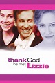 Thank God He Met Lizzie (Film, 1997) — CinéSérie