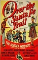 Over the Santa Fe Trail (1947)