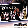 ‎Return to Hicksville - The Best of Dan Hicks and His Hot Licks ((1971 ...