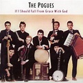 The Pogues – If I Should Fall From Grace With God (2015, Clear 180 Gram ...