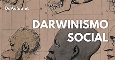 Entendendo o Darwinismo social - Da Aula