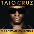 The Rokstarr Hits Collection - Compilation de Taio Cruz | Spotify