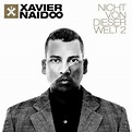 Xavier Naidoo - Nicht von dieser Welt 2 (Cover, Tracklist, Infos)