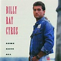 Brand New-Some Gave All by Billy Ray Cyrus CD, Mar-1992, Polygram, NEW ...