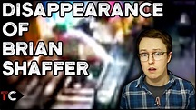 The Disappearance of Brian Shaffer - YouTube