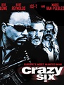 Crazy Six (Video 1997) - IMDb