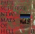 Paul Schütze – New Maps Of Hell II (The Rapture Of Metals) (1996, CD ...