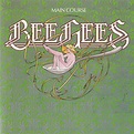 Bee Gees - Main Course | iHeart