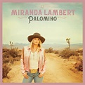 Miranda Lambert : Palomino - CD | Bontonland.cz