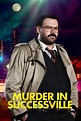 Murder in Successville (serie 2015) - Tráiler. resumen, reparto y dónde ...