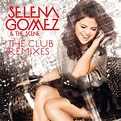 Carátula Frontal de Selena Gomez & The Scene - The Club Remixes - Portada