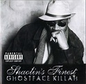 Ghostface Killah - 2003 - Shaolin's Finest