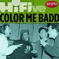 Play Rhino Hi-Five: Color Me Badd by Color Me Badd on Amazon Music