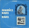Maurice Ravel - Maurice Ravel Plays Ravel | Releases | Discogs