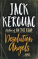 Desolation Angels: A Novel eBook : Kerouac, Jack: Amazon.ca: Kindle Store