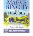 The Lilac Bus. Complete & Unabridged : Maeve Binchy, : 9780754075127 ...