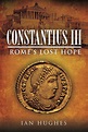 Constantius III: Rome’s Lost Hope | Peribo