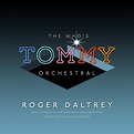 The Who's Tommy Orchestral by Roger Daltrey: Amazon.co.uk: CDs & Vinyl