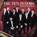 The Ten Tenors - Nostalgica (2008, CD) | Discogs