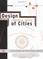 Design of cities by Edmund N. Bacon | Open Library