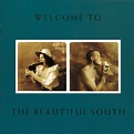The Beautiful South ‎– Welcome to the Beautiful South (1989 ...