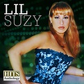 Lil Suzy - Hits Anthology | iHeart