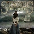 STRAWBS Hero & Heroine In Ascencia reviews