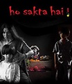 Ho Sakta Hai | Ho Sakta Hai | Indian Film History