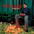 Will Young - Keep On Lyrics and Tracklist | Genius