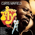 Curtis Mayfield - Super Fly (The Original Motion Picture Soundtrack ...
