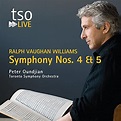 Ralph Vaughan Williams: Symphony Nos. 4 & 5 von Toronto Symphony ...