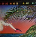 Sergio Mendes & Brasil '88 – Magic Lady (1979, Vinyl) - Discogs