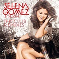 Selena Gomez & The Scene – The Club Remixes (2010, VBR, File) - Discogs