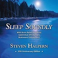 SLEEP SOUNDLY: RESTFUL MUSIC PLUS SUBLIMINAL AFFIRMATIONS - Sleep ...