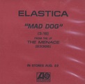 Elastica Mad Dog US Promo CD-R acetate (161959)