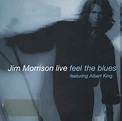 The Doors - Jim Morrison Live - Feel The Blues (CD) | Discogs