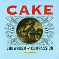 Cake - Showroom of Compassion - Vinyl Price Drop