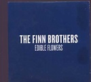 The Finn Brothers – Edible Flowers (2005, CD) - Discogs