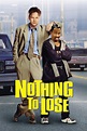 Nothing to Lose (1997) - Posters — The Movie Database (TMDB)