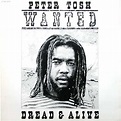 Peter Tosh - Wanted Dread & Alive (1981, Vinyl) | Discogs
