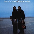 Seals and Crofts - Greatest Hits Lyrics and Tracklist | Genius