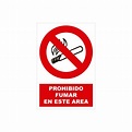Prohibido fumar en este area con rotulo, prohibicion