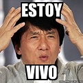 Meme Jackie Chan - Estoy Vivo - 31515111