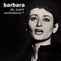 Warner Music Barbara - Dis Quand Reviendras-Tu