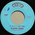 Elmore James - It Hurts Me Too (1972, Vinyl) | Discogs