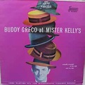 Buddy Greco - Buddy Greco At Mister Kelly's (Vinyl) | Discogs