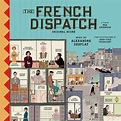 Alexandre Desplat The French Dispatch (Original Soundtrack) VINYL ...