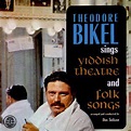 ‎Sings Yiddish Theatre and Folk Songs - Album by Theodore Bikel - Apple ...
