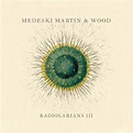 Radiolarians III — Medeski Martin & Wood